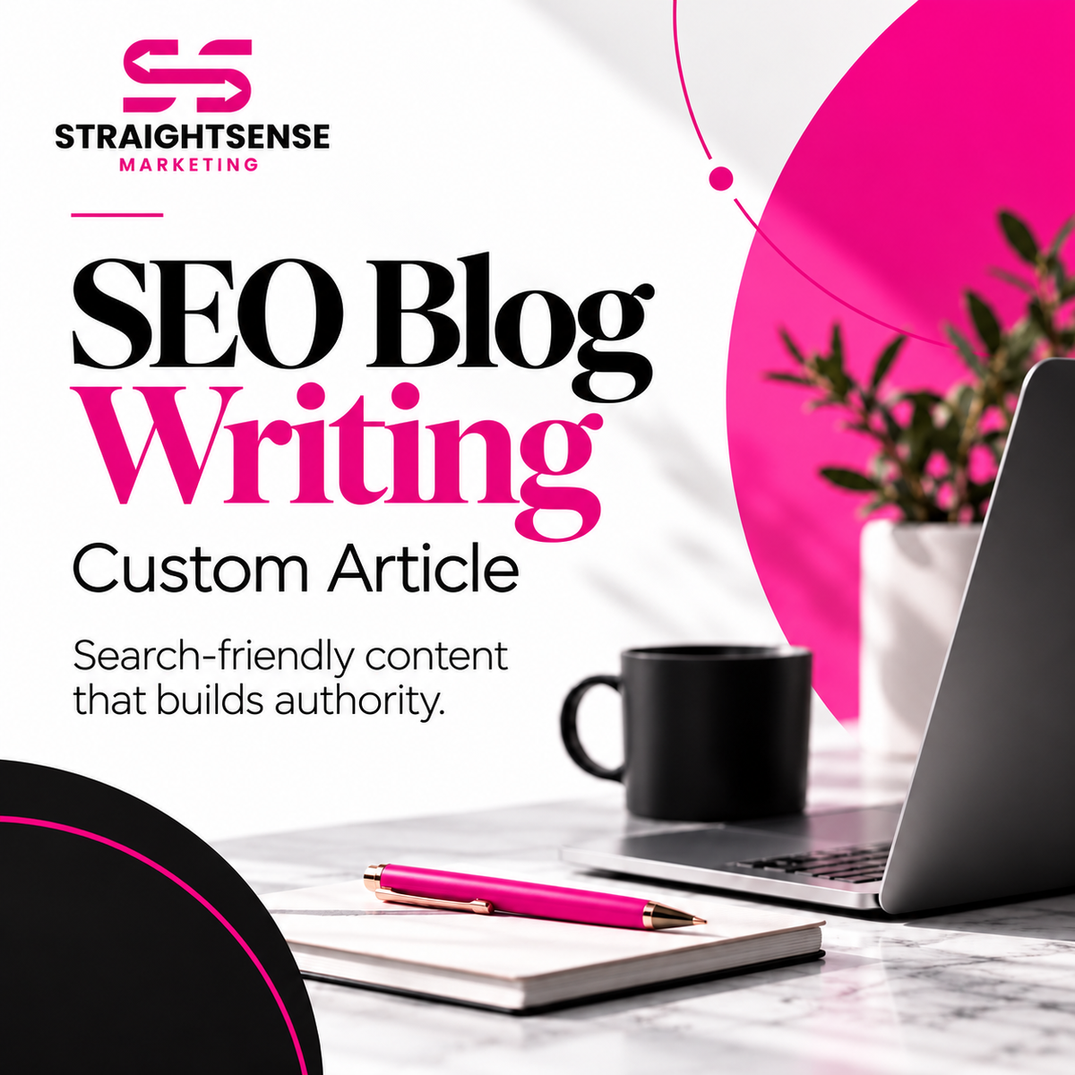 SEO blog writing graphic with a notebook, pen, coffee cup and laptop in StraightSense pink and black.