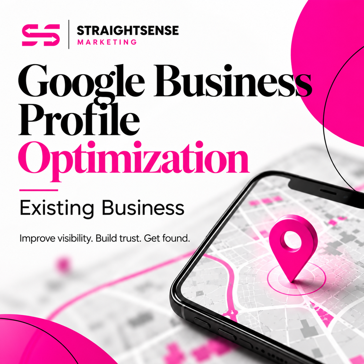 StraightSense Marketing Google Business Profile optimization graphic, with a magenta location pin on a smartphone map.